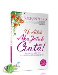 Ya Allah aku Jatuh Cinta